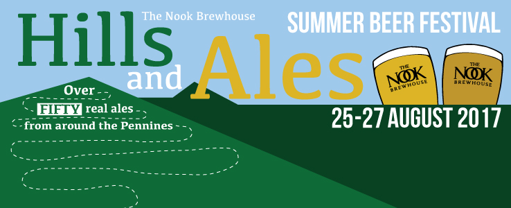 The Nook  Hills and Ales  Summer Beer Festival  25th-27th Aug